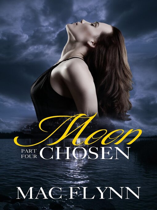 Title details for Moon Chosen #4 (Werewolf Shifter Romance) by Mac Flynn - Available